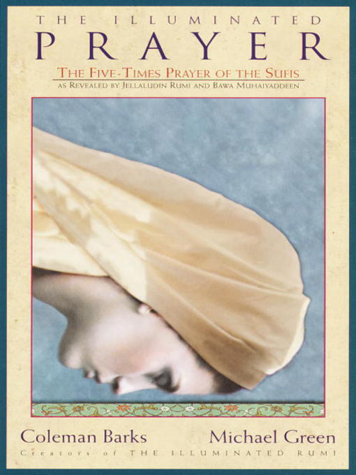 Title details for The Illuminated Prayer by Coleman Barks - Available